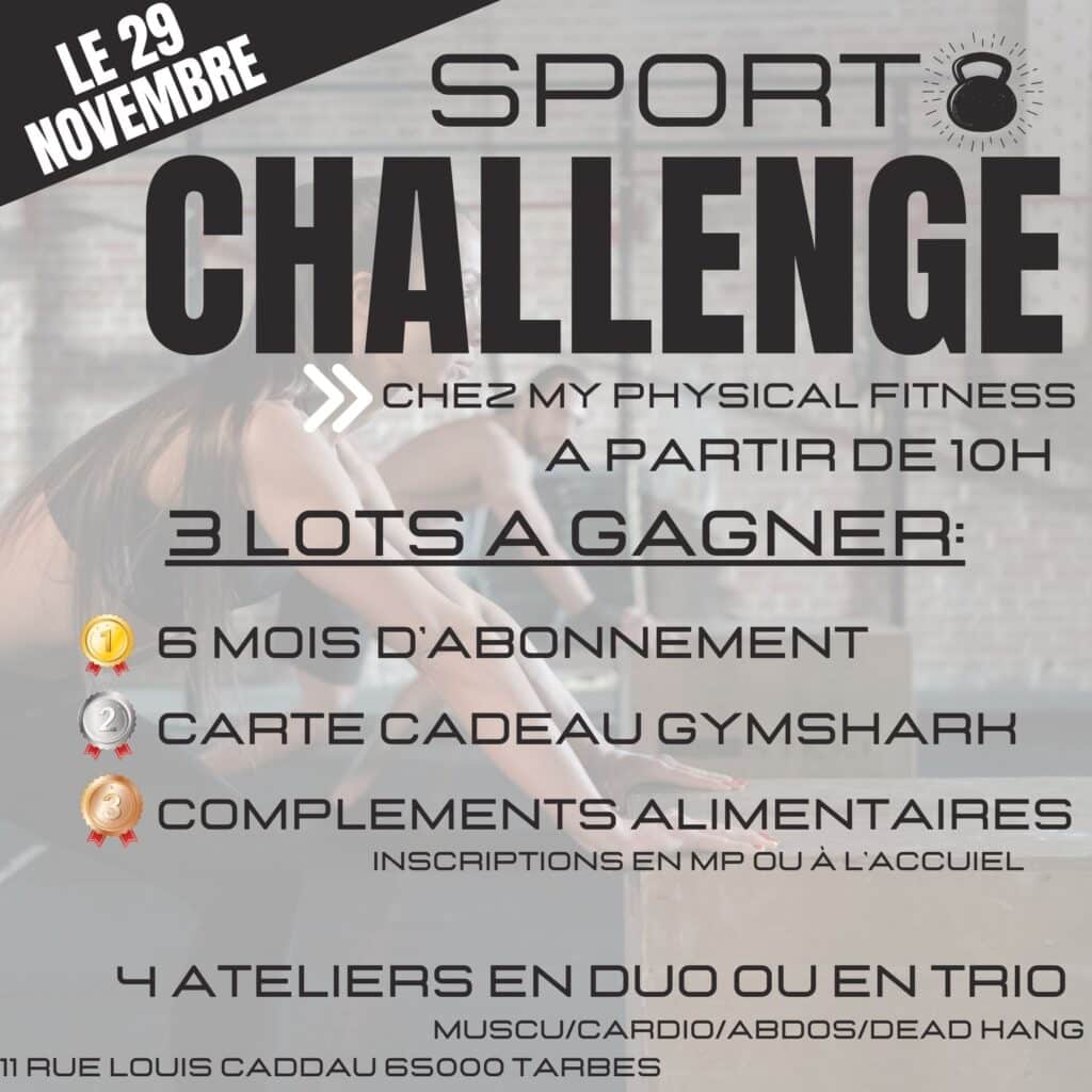 Affiche promotionnelle pour le Sport Challenge My Physical Fitness le 29 novembre à 10h, avec 3 lots à gagner dont 6 mois d'abonnement.
